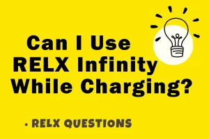 can i use relx infinity while charging