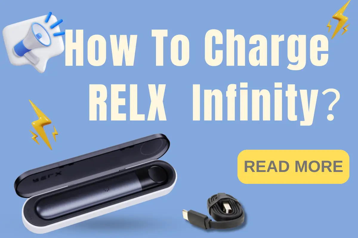 How To Charge RELX Infinity