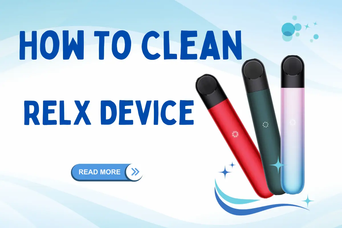 how to clean RELX Device
