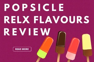 popsicle relx flavours